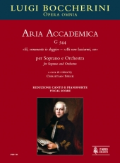 Aria Accademica G 544 S, veramente io deggio  Ah non lasciarmi, no for Soprano and Orchestra - clicca qui