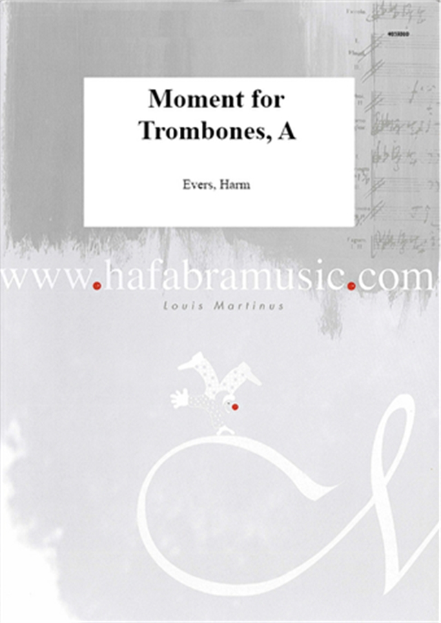 Moment for Trombones, A - cliccare qui