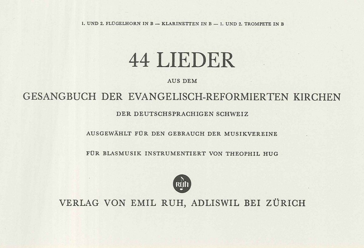 44 Lieder aus dem Gesangbuch der evangelisch-reformierten Kirchen - cliccare qui