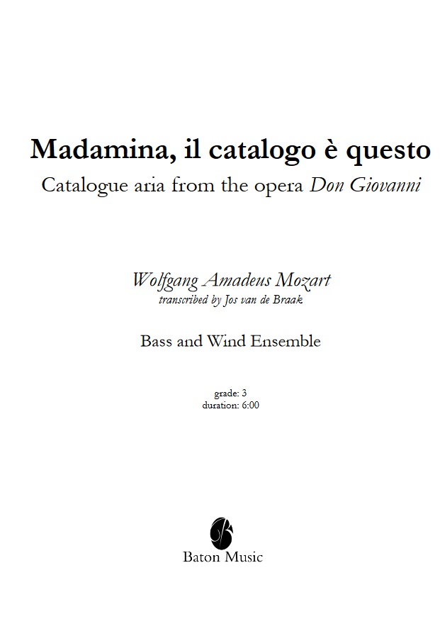 Madamina, il catalogo � questo (Catalogue Aria from the Opera 'Don Giovanni') - clicca qui