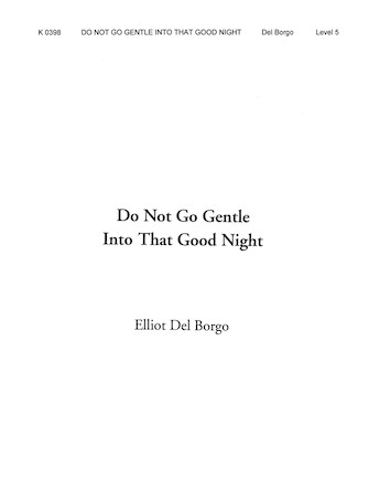 Do Not Go Gentle into that Good Night - clicca qui