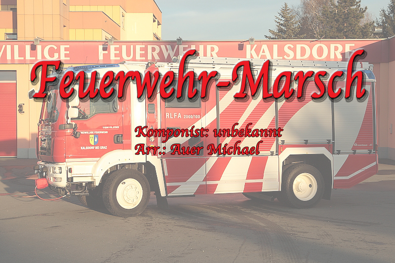 Feuerwehrmarsch - cliccare qui Feuerwehrmarsch - cliccare qui