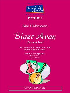 Blaze-Away "Feuert los" - cliccare qui Blaze-Away "Feuert los" - cliccare qui
