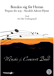 Prepare the Way - Bereden väg för Herran - cliccare qui Prepare the Way - Bereden väg för Herran - cliccare qui