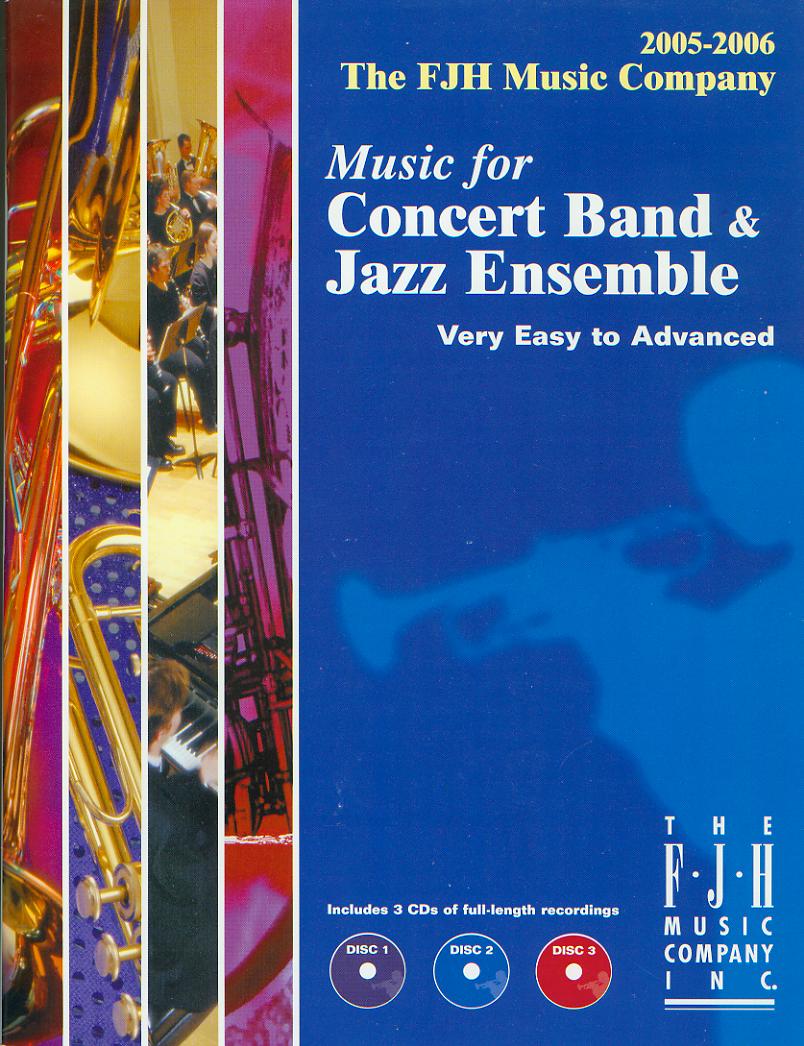 FJH 2005-2006 Music for Concert Band and Jazz Ensemble - cliccare qui