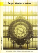 Tango, Mambo et cetera #1 - cliccare qui