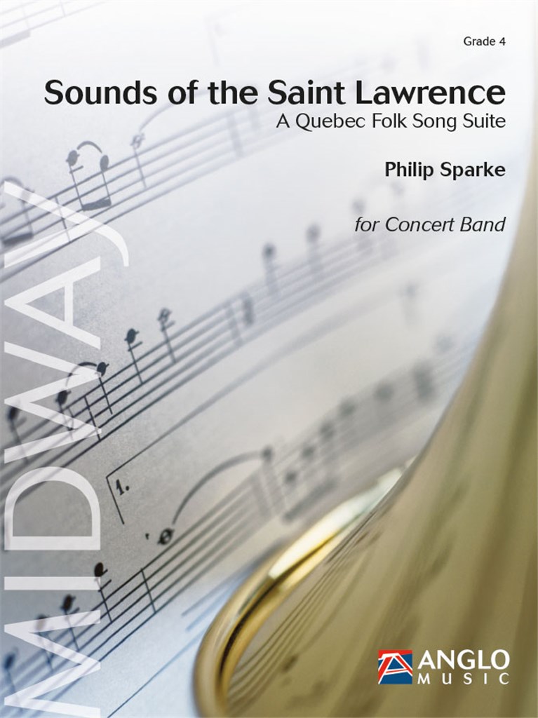 Sounds of the Saint Lawrence (A Quebec Folk Song Suite) - clicca qui