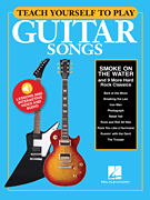 Teach Yourself to Play 'Smoke on the Water' and 9 More Hard Rock Classics - cliccare qui
