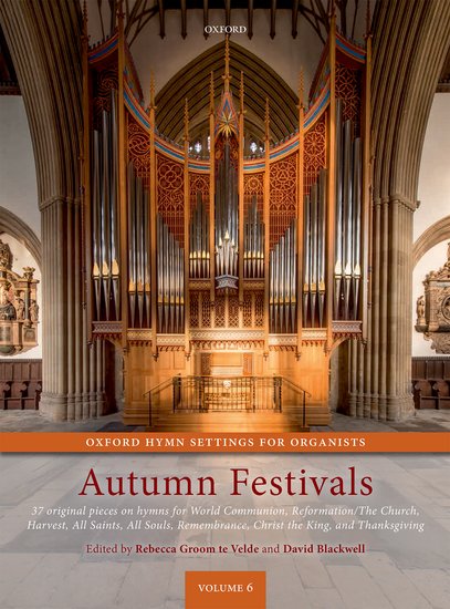 Oxford Hymn Settings for Organists: Autumn Festivals - cliccare qui