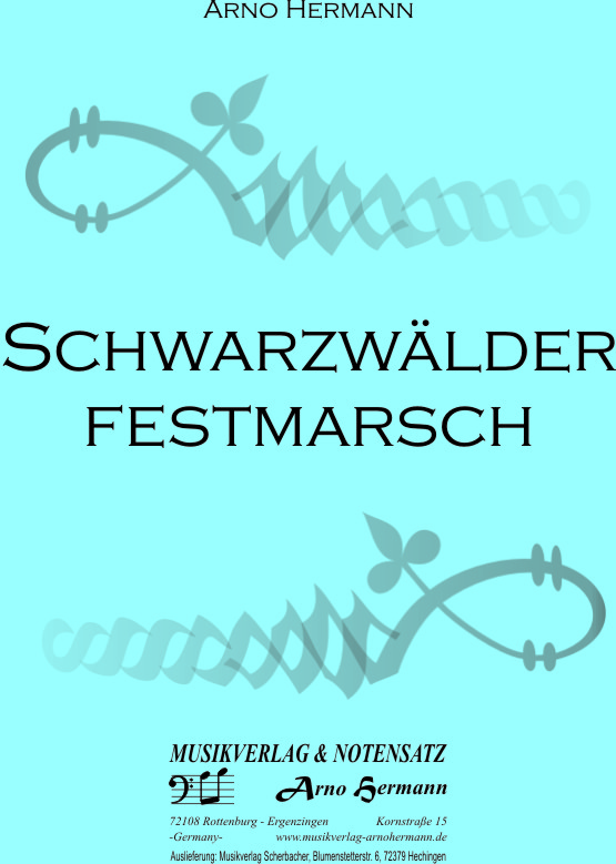 Schwarzwälder Festmarsch - cliccare qui Schwarzwälder Festmarsch - cliccare qui