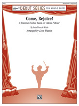 Come, Rejoice ! (A Seasonal Fanfare Based on "Adeste Fideles") - clicca qui