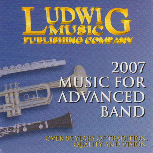 Ludwig 2007: Music for Advanced Band - cliccare qui