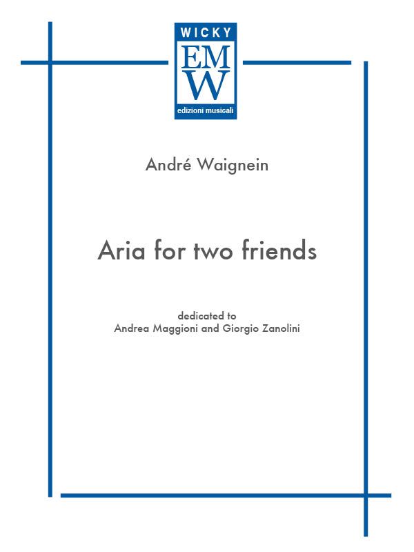 Aria for two Friends - cliccare qui