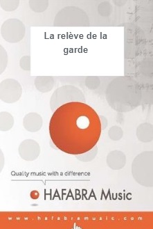La rel�ve de la garde - clicca qui