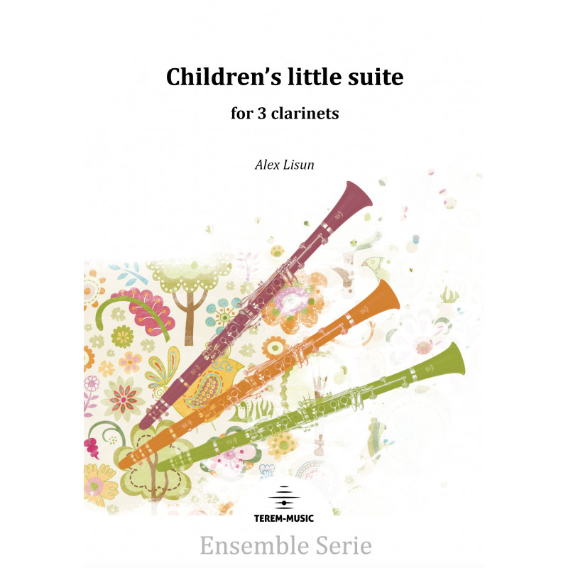 Children’s little suite for 3 clarinets - cliccare qui Children’s little suite for 3 clarinets - cliccare qui