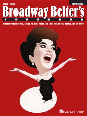 Broadway Belter's Songbook - cliccare qui Broadway Belter's Songbook - cliccare qui