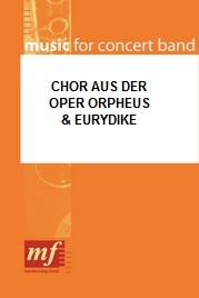Chor aus der Oper 'Orpheus und Eurydike' - clicca qui