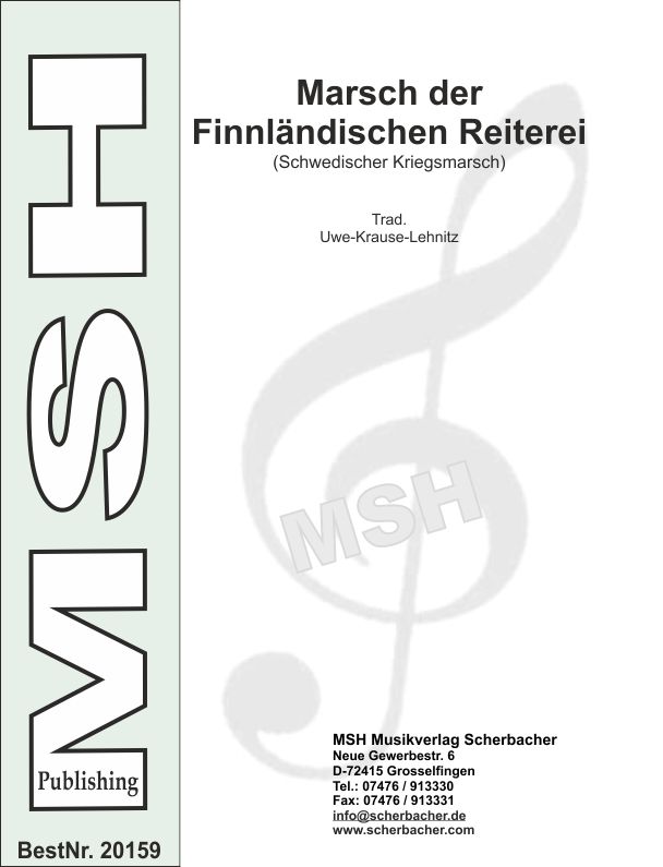 Marsch der Finnlndischen Reiterei (Schwedischer Kriegsmarsch) - clicca qui