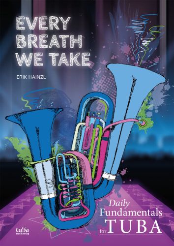 Every Breath we Take (Daily Fundamentals for TUBA) - cliccare qui