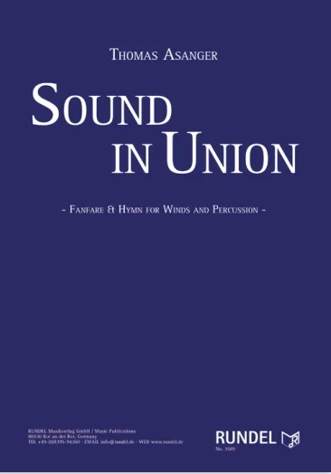Sound in Union (Fanfare & Hymn) - cliccare qui Sound in Union (Fanfare & Hymn) - cliccare qui