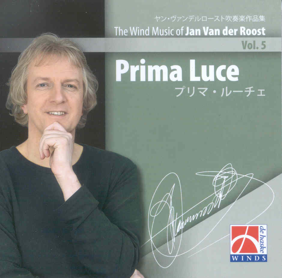 Wind Music of Jan Van der Roost #5: Prima Luce - clicca qui