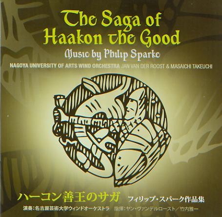 Saga of Haakon the Good, The (Music by Philip Sparke) - clicca qui