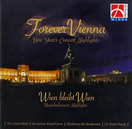 Forever Vienna: New Year's Concert Highlights (Wien bleibt Wien) - clicca qui