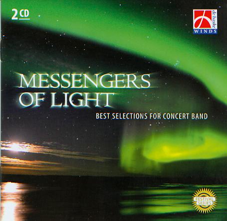 Messengers of Light (Best Selections for Concert Band) - clicca qui
