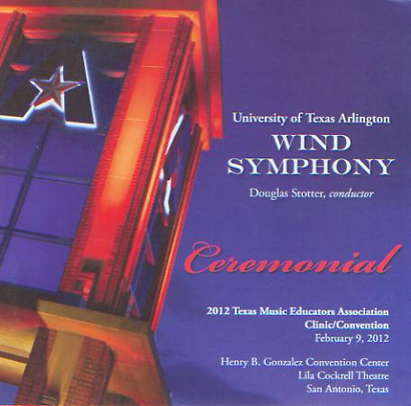 Ceremonial (2012 Texas Music Educators Association) - clicca qui