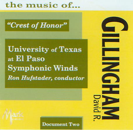 Crest of Honor: The Music of David R. Gillingham #2 - clicca qui