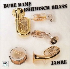 5 Jahre Bube Dame B�misch Brass - clicca qui