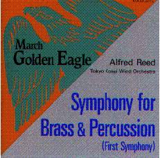 Symphony for Brass & Percussion/Golden Eagle March - clicca qui