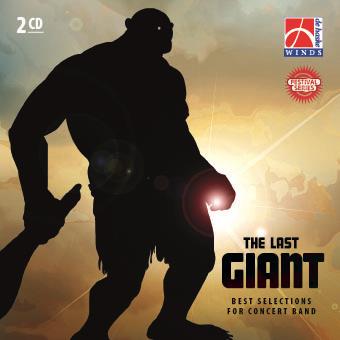 Last Giant, The (Best Selections for Concert Band) - cliccare qui