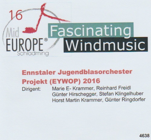 16 Mid Europe: Ennstaler Jugendblasorchester Projekt (EYWPO) 2016 - clicca qui