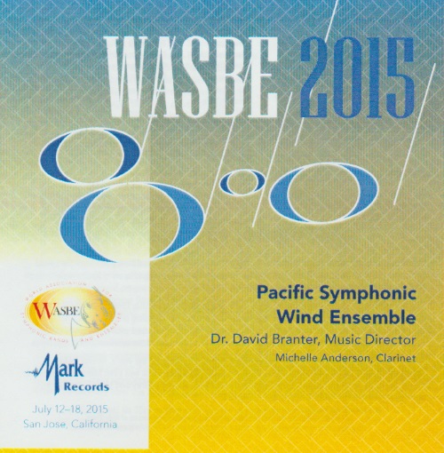 WASBE 2015: Pacific Symphonic Wind Ensemble - clicca qui