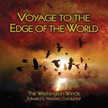 Voyage to the Edge of the World - clicca qui