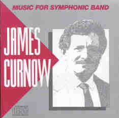 James Curnow - Music for Symphonic Band - clicca qui