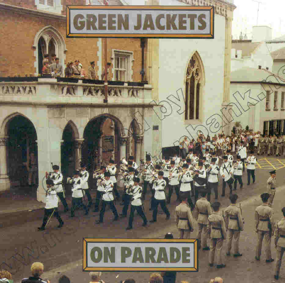Green Jackets On Parade - clicca qui