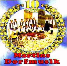 10 Jahre Martins Dorfmusik - clicca per un'immagine più grande