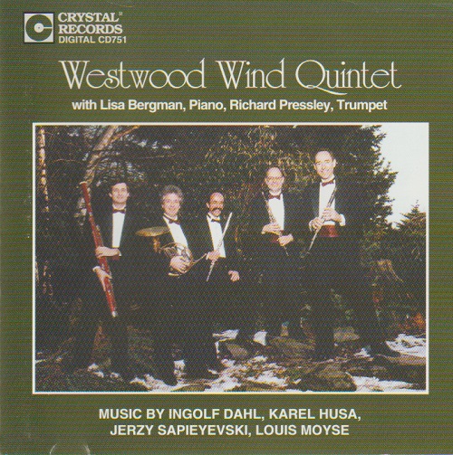 Westwood Wind Quintet: Dahl; Husa; et al. - clicca qui