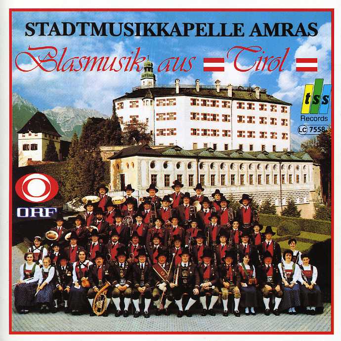 Blasmusik aus Tirol: Stadtmusikkapelle Amras - clicca qui