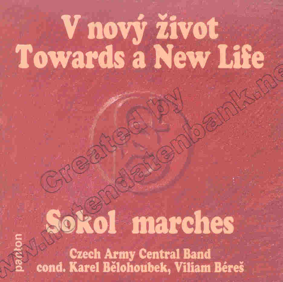 Sokol Marches: V nov zivot / Towards a New Life - clicca qui