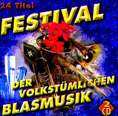Festival der volkstmlichen Blasmusik - clicca qui