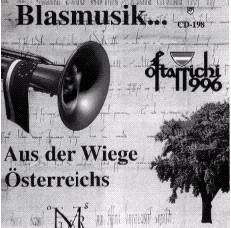Blasmusik... Aus der Wiege sterreichs - Ostaricci 1996 - clicca qui