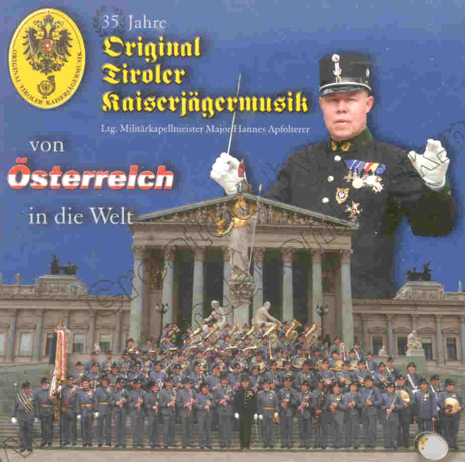 35 Jahre Original Tiroler Kaiserjgermusik: Von sterreich in die Welt - clicca qui