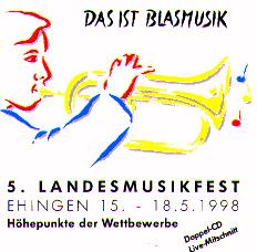 Das ist Blasmusik: 5. Landesmusikfest Ehingen 1998 - clicca qui