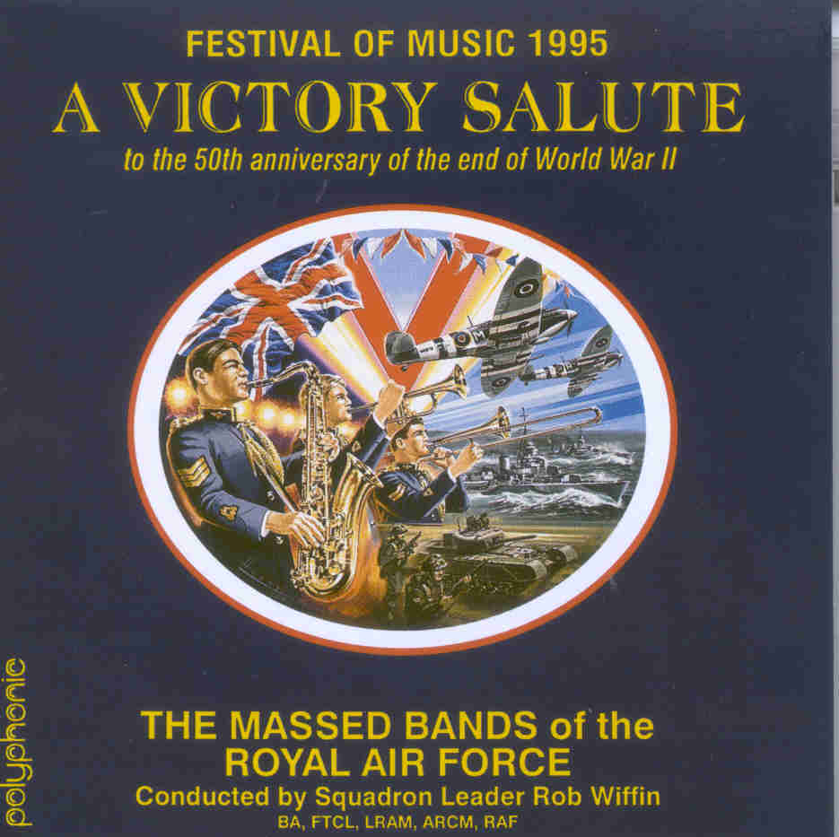 Festival of Music 1995: A Victory Salute - clicca qui