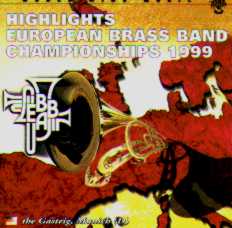 Highlights 1999 European Brass Band Championships - clicca qui