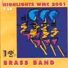 Highlights WMC 2001 Brass Band - clicca qui