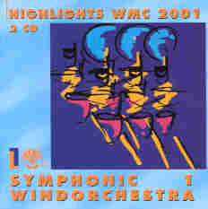 Highlights WMC 2001 Symphonic Windorchestra #1 - clicca qui